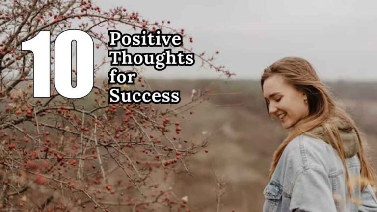 10 Positive Thoughts for Success