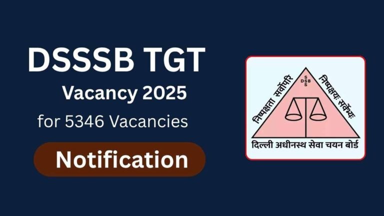DSSSB TGT Bharti 2025, DSSSB TGT Recruitment 2025,दिल्ली टीजीटी भर्ती 2025,