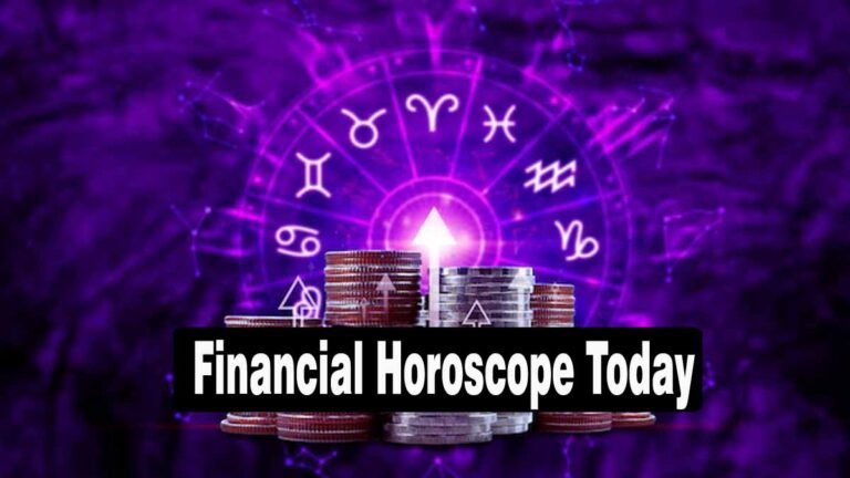 Financial Horoscope Today