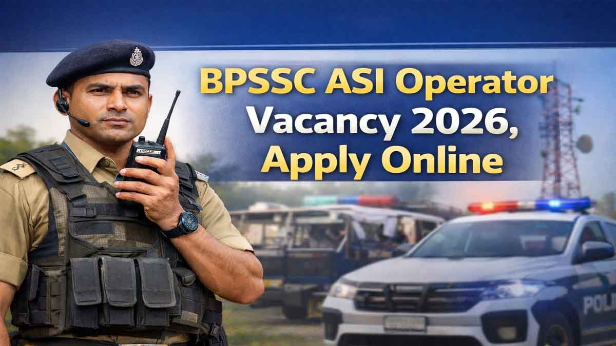 BPSSC ASI Vacancy 2026