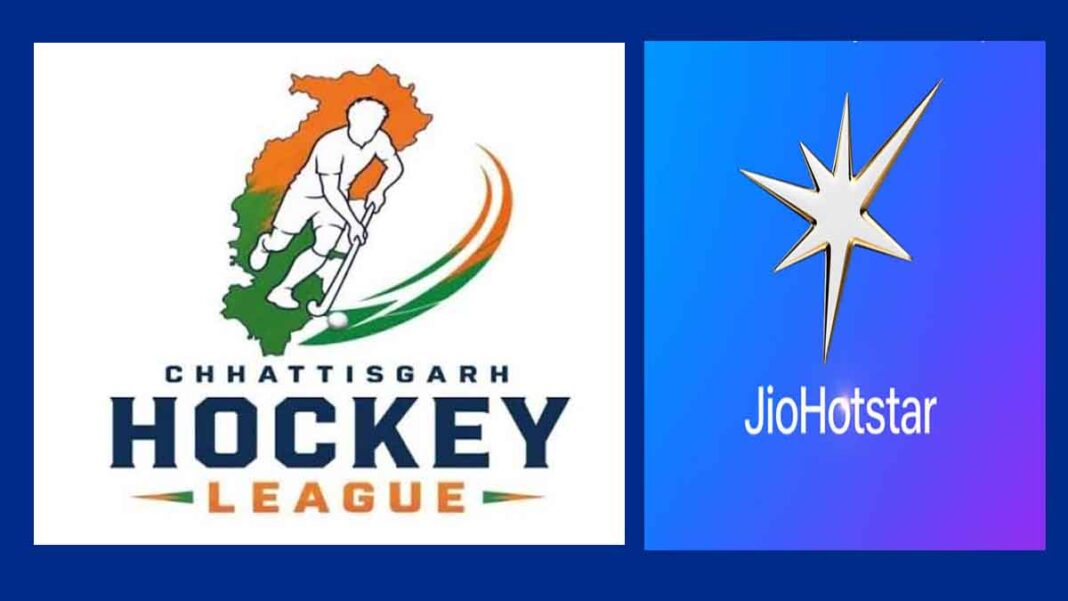 Chhattisgarh Hockey League Chhattisgarh Hockey League and Jiohotstar